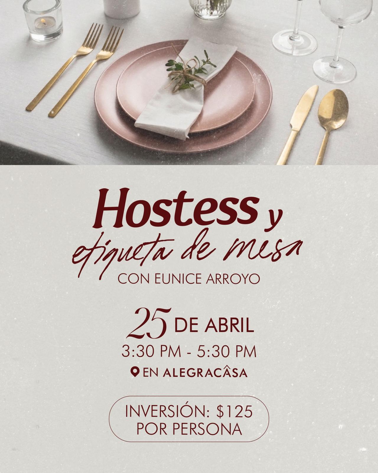 Hostess & Etiqueta de Mesa con Eunice Arroyo